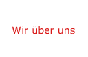 Wir ber uns